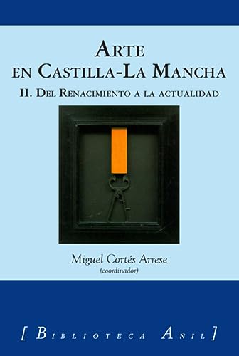 Arte en Castilla-La Mancha II