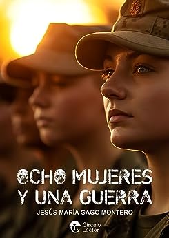 Ocho mujeres y una guerra