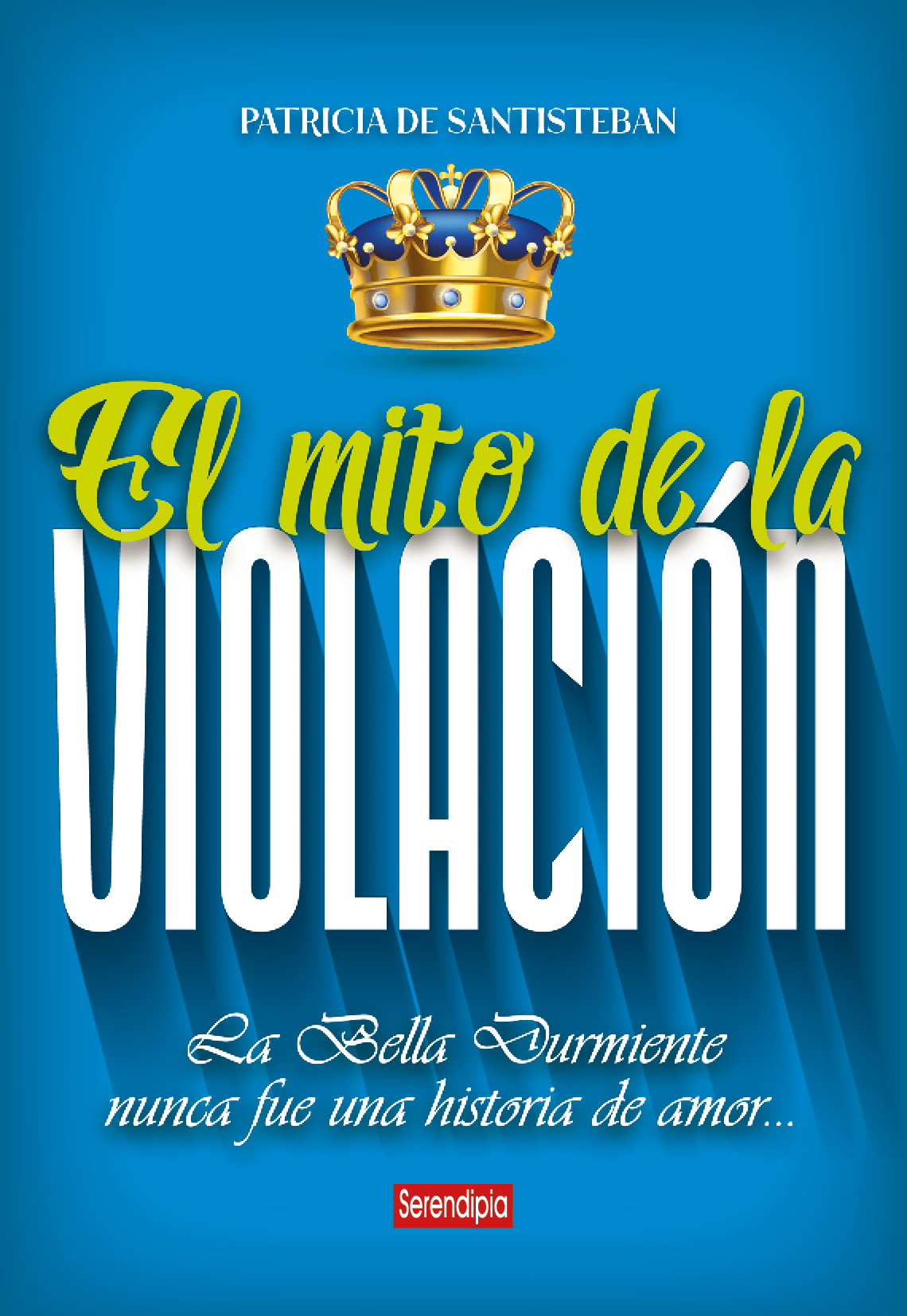 EL MITO DE LA VIOLACIÓN