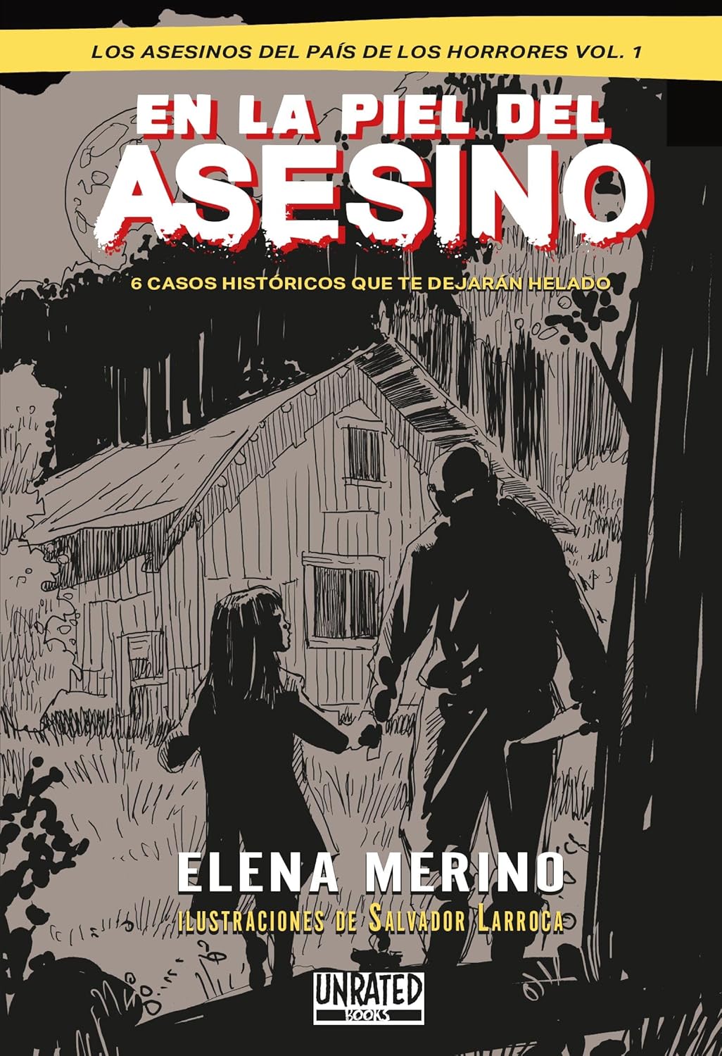En la piel del asesino – Los asesinos del País de los Horrores Vol.1