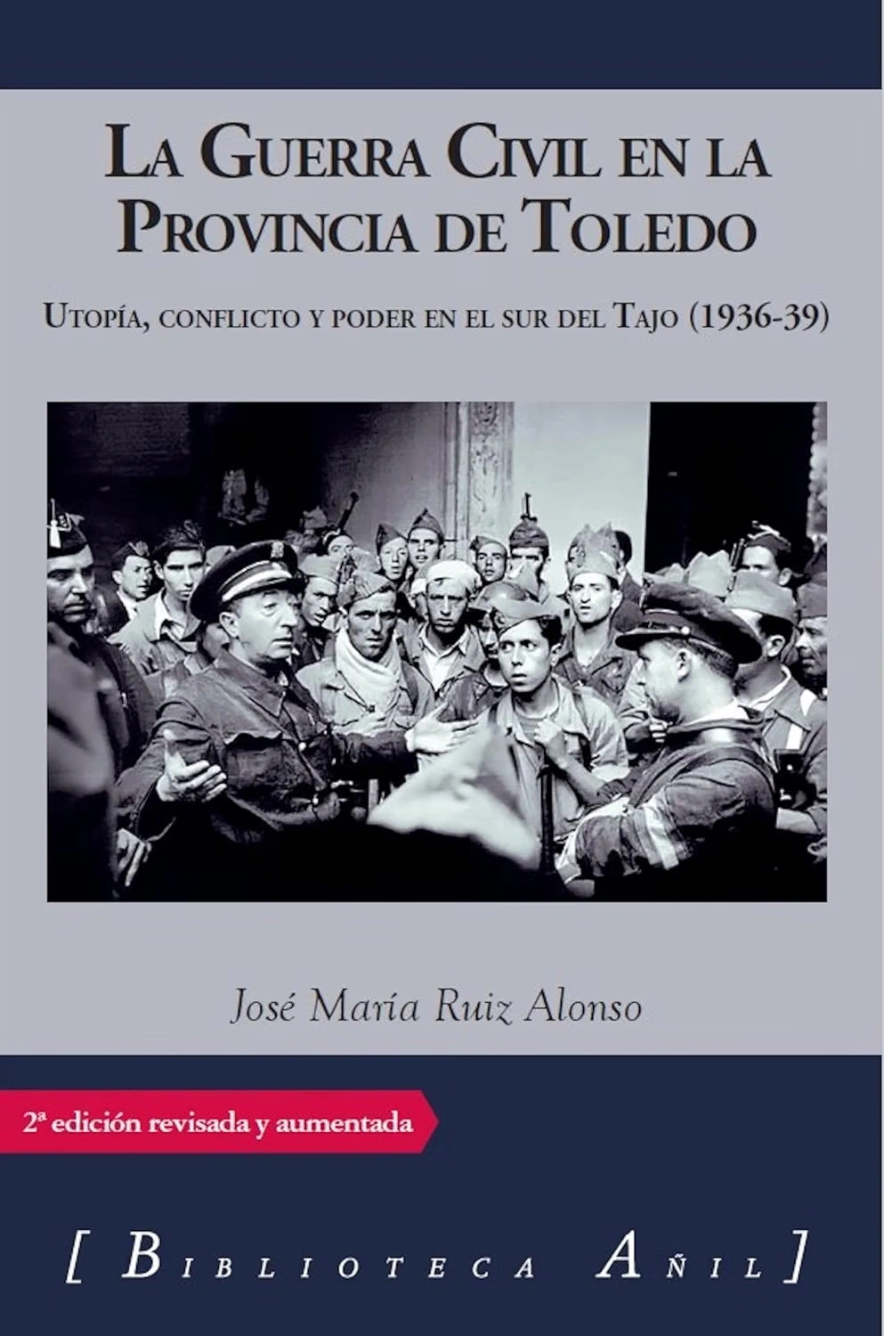 LA GUERRA CIVIL EN LA PROVINCIA DE TOLEDO